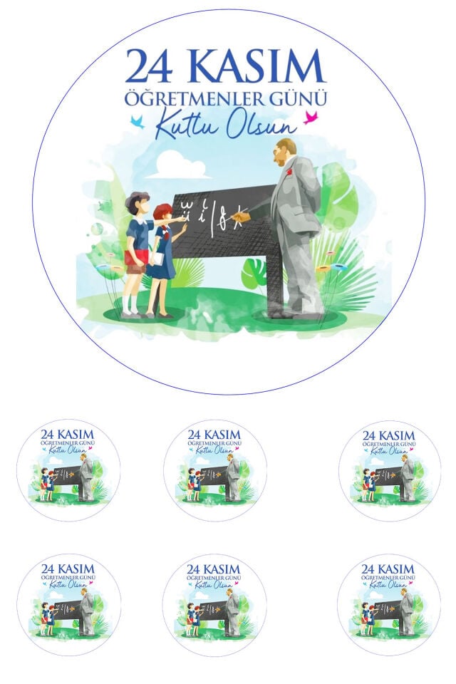 Yenilebilir Pasta Resmi 24 Kasım Öğretmenler Günü Model 6-8-10 Kişilik Pastaya Uygun 16 cm Ebat